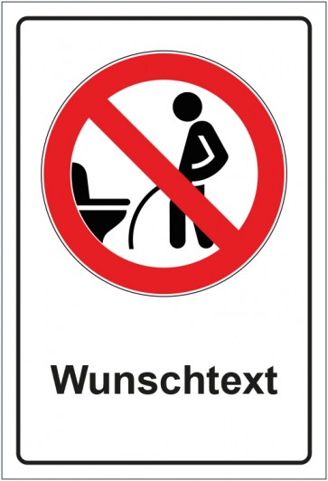 Schild Verbotszeichen Pinkeln im Stehen verboten mit WUNSCHTEXT · selbstklebend
