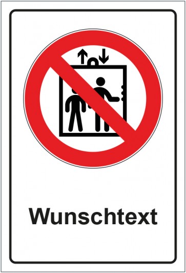 Schild Verbotszeichen Personenbeförderung im Aufzug verboten mit WUNSCHTEXT · selbstklebend