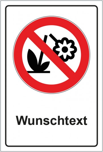 Schild Verbotszeichen Blumen pflücken verboten mit WUNSCHTEXT