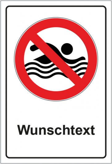 Schild Verbotszeichen Schwimmen verboten mit WUNSCHTEXT