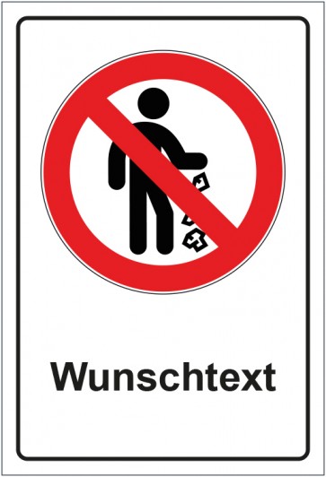 Schild Verbotszeichen Müll hinterlassen verboten mit WUNSCHTEXT · selbstklebend