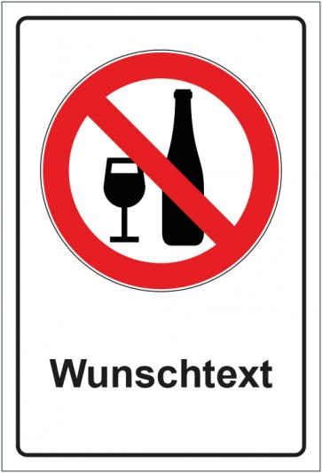 Aufkleber Verbotszeichen Alkoholische Getränke verboten mit WUNSCHTEXT