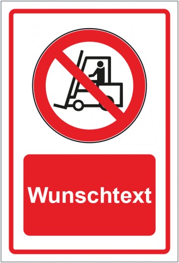 Schild Verbotszeichen Für Flurförderzeuge verboten rot mit WUNSCHTEXT