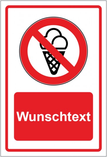 Schild Verbotszeichen Eis essen verboten rot mit WUNSCHTEXT · selbstklebend