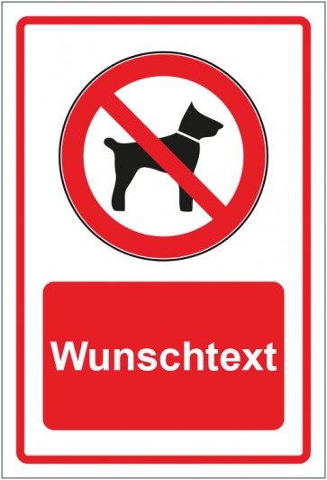 Aufkleber Verbotszeichen Mitführen von Tieren verboten rot mit WUNSCHTEXT