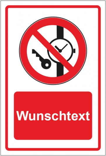 Schild Verbotszeichen Mitführen von Metallteilen oder Uhren verboten rot mit WUNSCHTEXT · selbstklebend