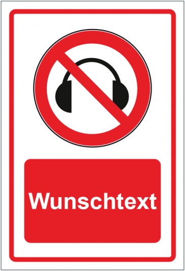 Schild Verbotszeichen Kopfhörer Musik verboten rot mit WUNSCHTEXT · selbstklebend
