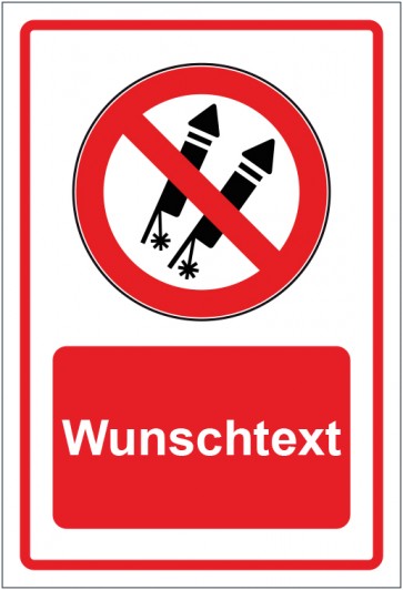 Schild Verbotszeichen Feuerwerk verboten rot mit WUNSCHTEXT