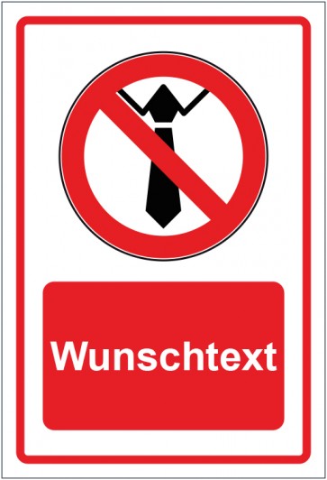 Schild Verbotszeichen Bedienung mit Krawatte verboten rot mit WUNSCHTEXT