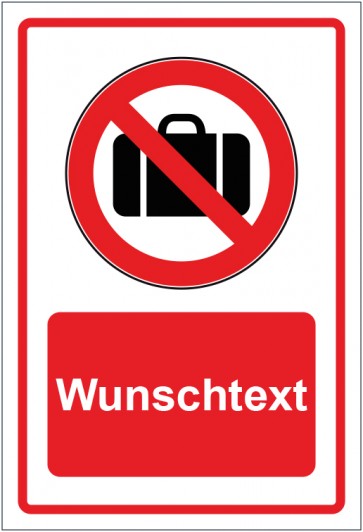 Aufkleber Verbotszeichen Gepäck verboten rot mit WUNSCHTEXT · stark haftend