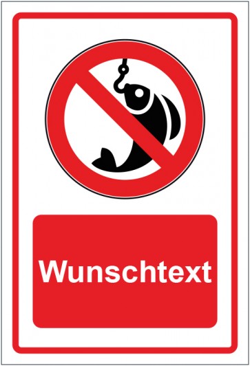 Schild Verbotszeichen Angeln verboten rot mit WUNSCHTEXT