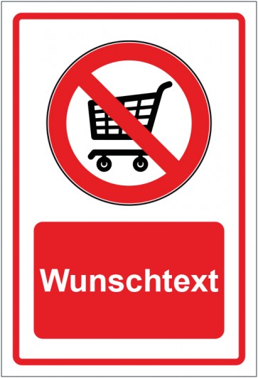 Aufkleber Verbotszeichen Einkaufswagen abstellen verboten rot mit WUNSCHTEXT · stark haftend