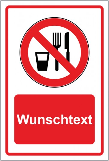 Schild Verbotszeichen Essen und Trinken verboten rot mit WUNSCHTEXT · selbstklebend