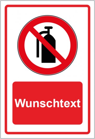Schild Verbotszeichen Feuerlöscher verboten rot mit WUNSCHTEXT