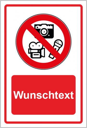 Schild Verbotszeichen Verbot von Bild- und Tonaufnahmen rot mit WUNSCHTEXT · selbstklebend