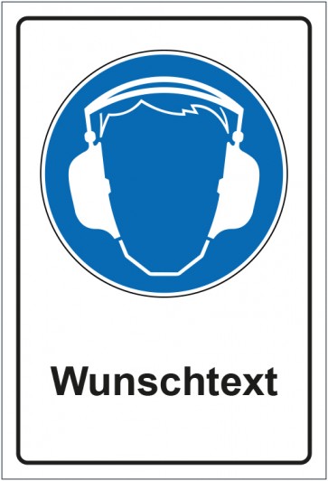 Aufkleber Gebotszeichen Gehörschutz benutzen mit WUNSCHTEXT