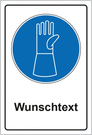 Schild Gebotszeichen Schutzhandschuhe mit Pulsschutz benutzen mit WUNSCHTEXT