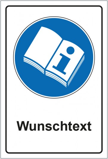 Schild Gebotszeichen Gebrauchsanweisung lesen mit WUNSCHTEXT