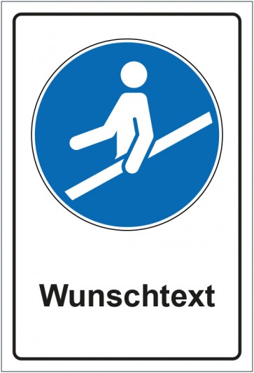 Schild Gebotszeichen Handlauf benutzen mit WUNSCHTEXT