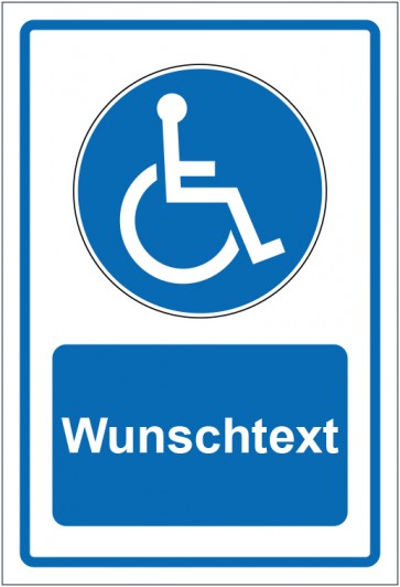 Schild Gebotszeichen Rollstuhlfahrer blau mit WUNSCHTEXT