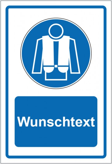 Schild Gebotszeichen Rettungsweste benutzen blau mit WUNSCHTEXT · selbstklebend