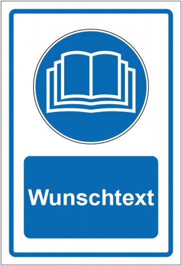 Schild Gebotszeichen Handbuch lesen blau mit WUNSCHTEXT