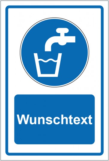 Schild Gebotszeichen Trinkwasser blau mit WUNSCHTEXT · selbstklebend
