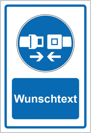 Schild Gebotszeichen Sicherheitsgurt benutzen blau mit WUNSCHTEXT