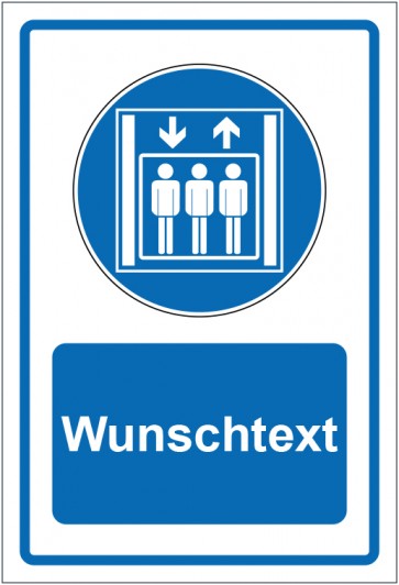 Aufkleber Gebotszeichen Personenaufzug blau mit WUNSCHTEXT · stark haftend