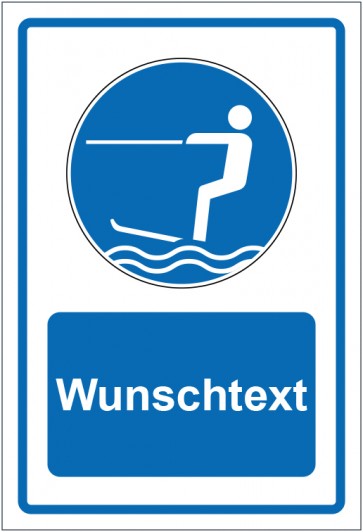 Schild Gebotszeichen Wasserski fahren erlaubt blau mit WUNSCHTEXT