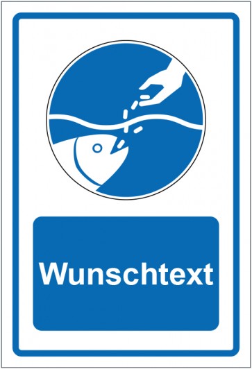 Schild Gebotszeichen Fische füttern erlaubt blau mit WUNSCHTEXT · selbstklebend