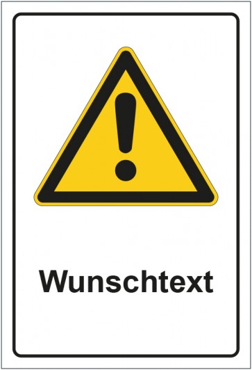 Schild Warnzeichen Allgemeines Warnzeichen · Wunschtext mit WUNSCHTEXT
