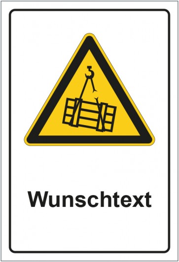 Aufkleber Warnzeichen Warnung vor schwebender Last mit WUNSCHTEXT