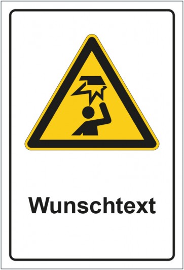 Schild Warnzeichen Warnung vor Hindernissen im Kopfbereich mit WUNSCHTEXT