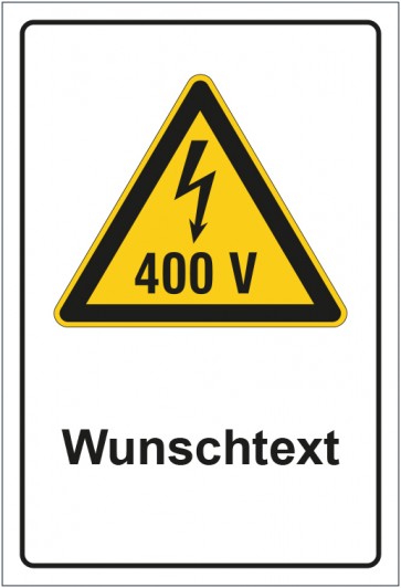 Aufkleber Warnzeichen Warnung vor elektrischer Spannung 400V mit WUNSCHTEXT