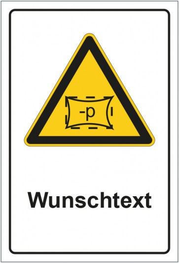 Magnetschild Warnzeichen Warnung vor Unterdruck mit WUNSCHTEXT