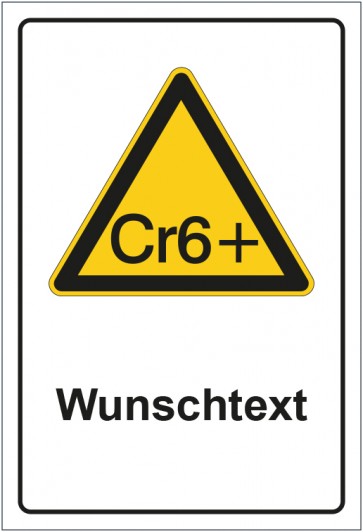 Aufkleber Warnzeichen Warnung vor Chromat - Hexavalentes Chrom mit WUNSCHTEXT
