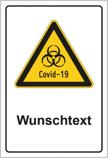 Schild Warnzeichen Warnung vor Covid-19 mit WUNSCHTEXT · selbstklebend