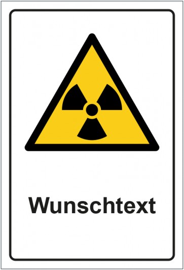 Schild Warnzeichen Warnung vor radioaktiven Stoffen oder ionisierenden Strahlen · ISO_7010_W003 mit WUNSCHTEXT