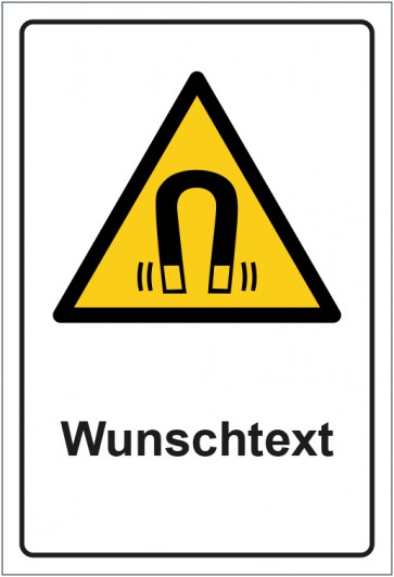 Schild Warnzeichen Warnung vor magnetischem Feld · ISO_7010_W006 mit WUNSCHTEXT · selbstklebend