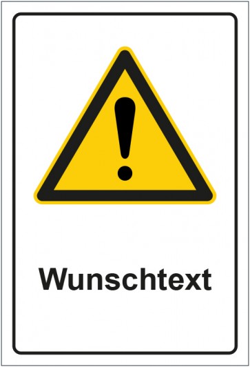 Aufkleber Warnzeichen Allgemeines Warnzeichen · Wunschtext mit WUNSCHTEXT · stark haftend