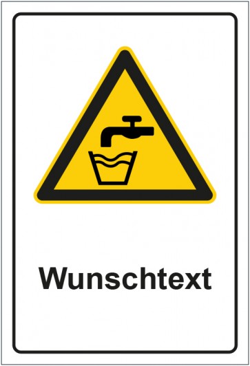 Aufkleber Warnzeichen Hinweiszeichen Trinkwasser mit WUNSCHTEXT · stark haftend