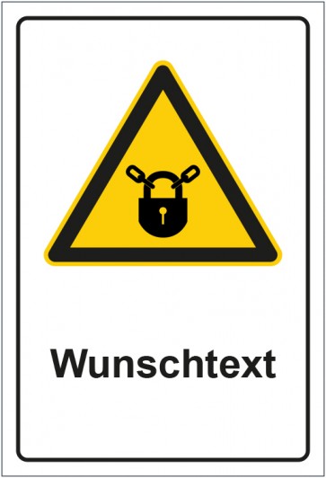 Schild Warnzeichen Hinweiszeichen Achtung, verschlossen halten mit WUNSCHTEXT