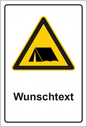 Schild Warnzeichen Hinweiszeichen Achtung, Camping Platz mit WUNSCHTEXT
