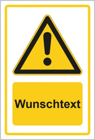 Aufkleber Warnzeichen Allgemeines Warnzeichen · Wunschtext gelb mit WUNSCHTEXT · stark haftend