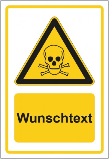 Schild Warnzeichen Warnung vor giftigen Stoffen gelb mit WUNSCHTEXT