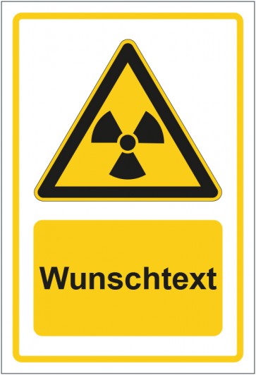 Aufkleber Warnzeichen Warnung vor radioaktiven Stoffen gelb mit WUNSCHTEXT · stark haftend