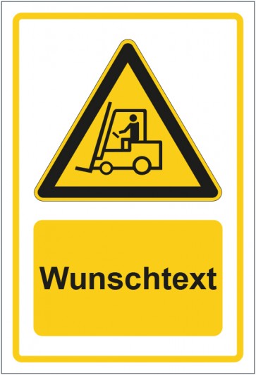 Schild Warnzeichen Warnung vor Flurförderzeugen gelb mit WUNSCHTEXT