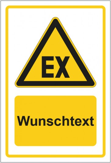 Schild Warnzeichen Warnung vor explosionsfähiger Atmosphäre gelb mit WUNSCHTEXT