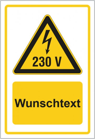 Schild Warnzeichen Warnung vor elektrischer Spannung 230V gelb mit WUNSCHTEXT